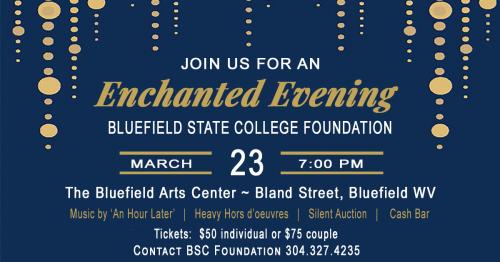 Tickets are now on sale for the Enchanted Evening Gala, sponsored by the Bluefield State College Foundation